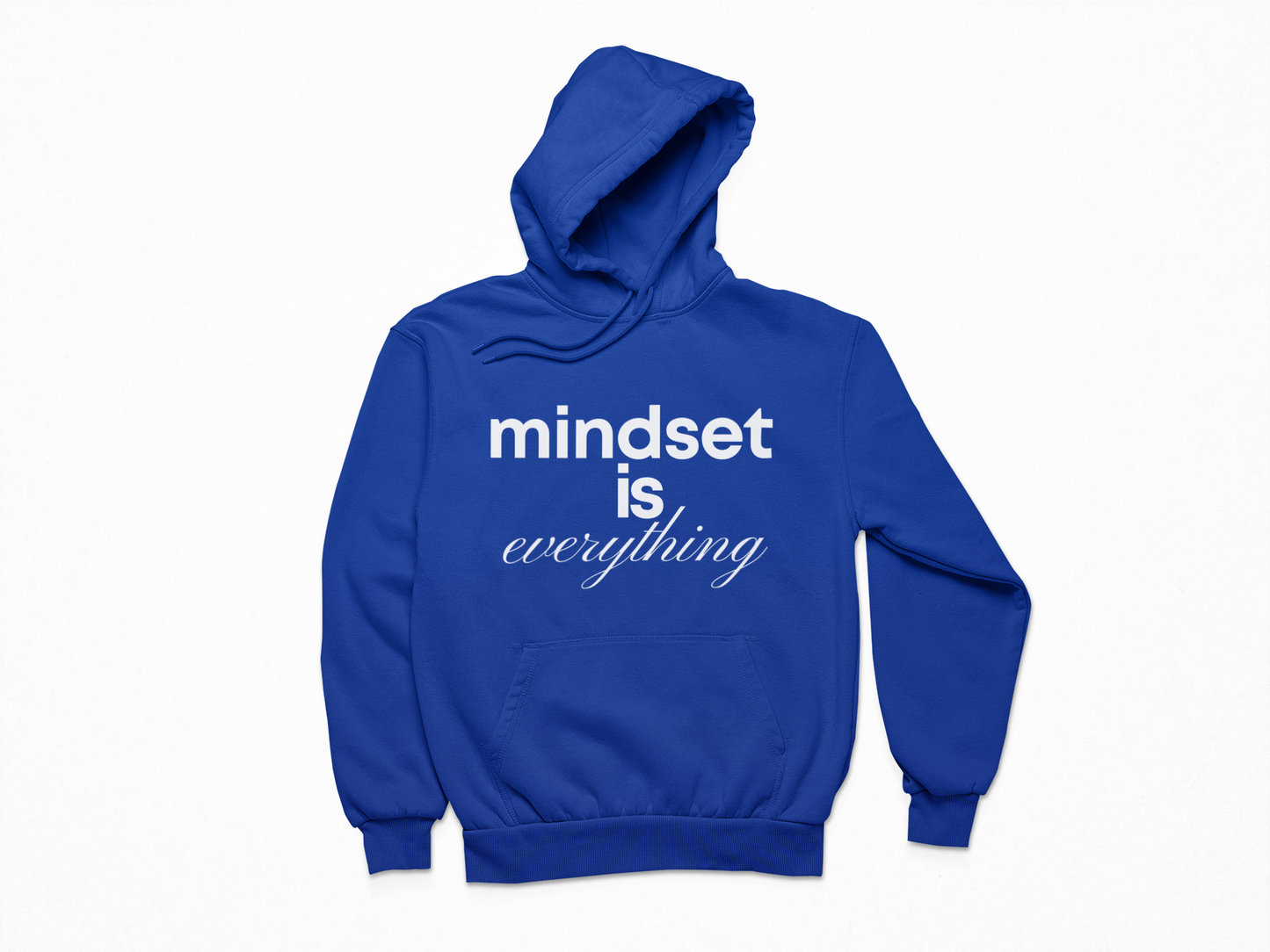 Mindset is everything Hoodie