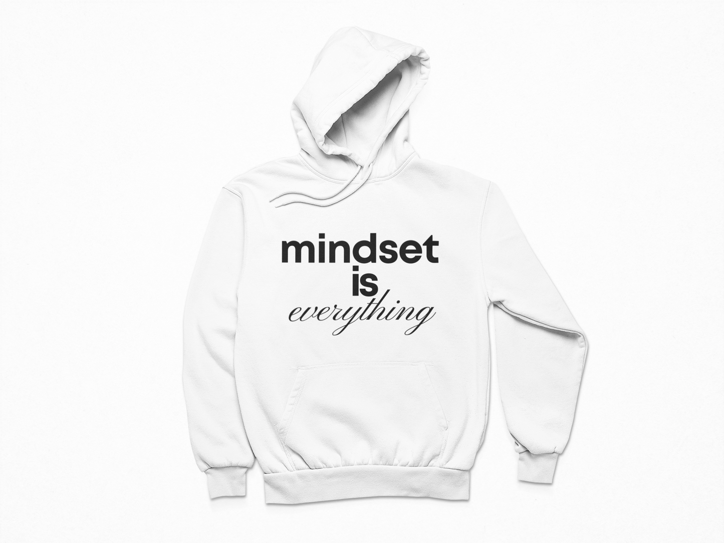 Mindset is everything Hoodie
