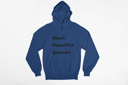 Black Beautiful Blessed Hoodie
