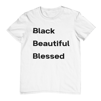 Black Beautiful Blessed T-Shirt