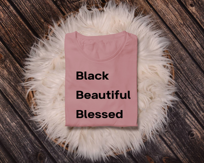 Black Beautiful Blessed T-Shirt